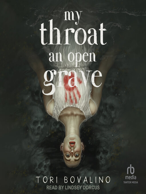 Title details for My Throat an Open Grave by Tori Bovalino - Wait list
